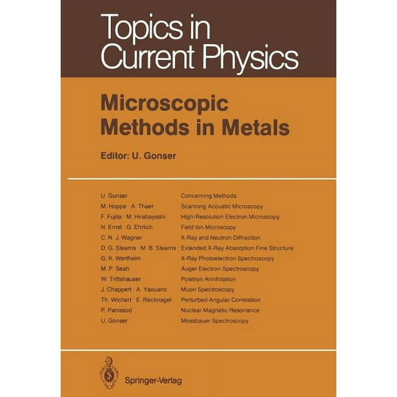 Topics in Current Physics Microscopic Methods in Metals, Book 40, (Paperback)