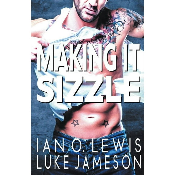 Making It Making It Sizzle, Book 3, (Paperback)