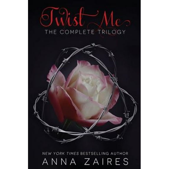 Pre-Owned Twist Me: The Complete Trilogy (Paperback) 1631421190 9781631421198