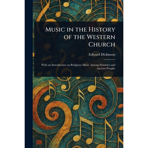Music in the History of the Western Church, (Paperback)