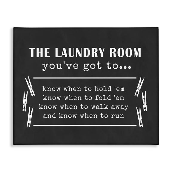 Stupell Industries Rustic Lodge Laundry Room You've Got to Know When Phrases Canvas Art, 20 x 16, by Lettered and Lined