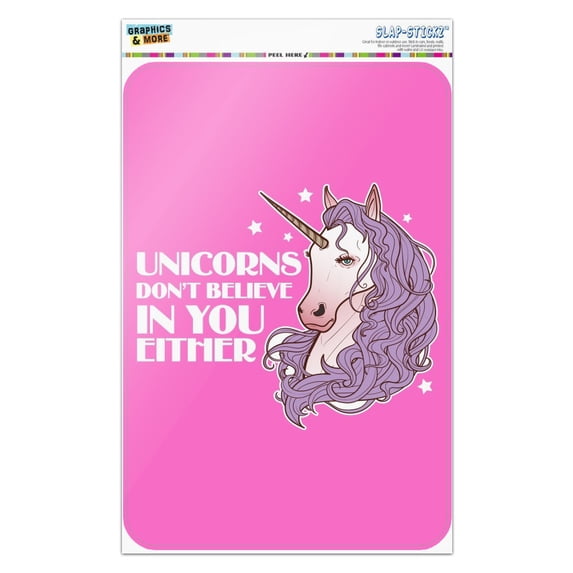 Unicorns Don't Believe In You Either Home Business Office Sign