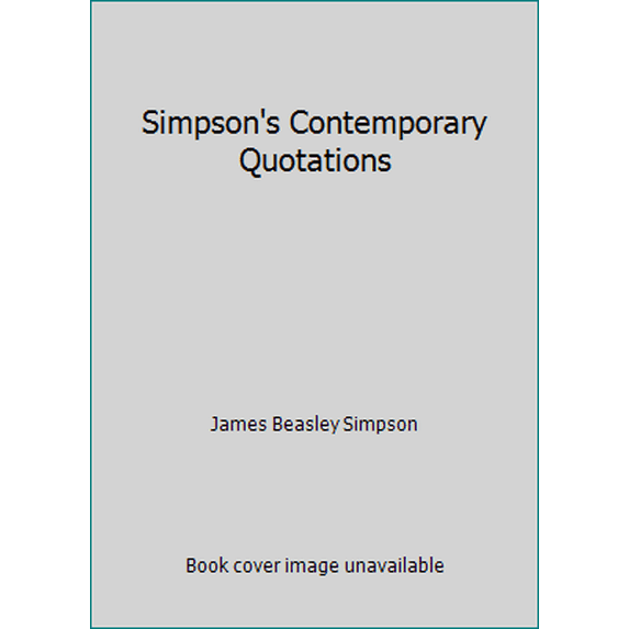 Pre-Owned Simpson's Contemporary Quotations (Paperback) 0395645034 9780395645031