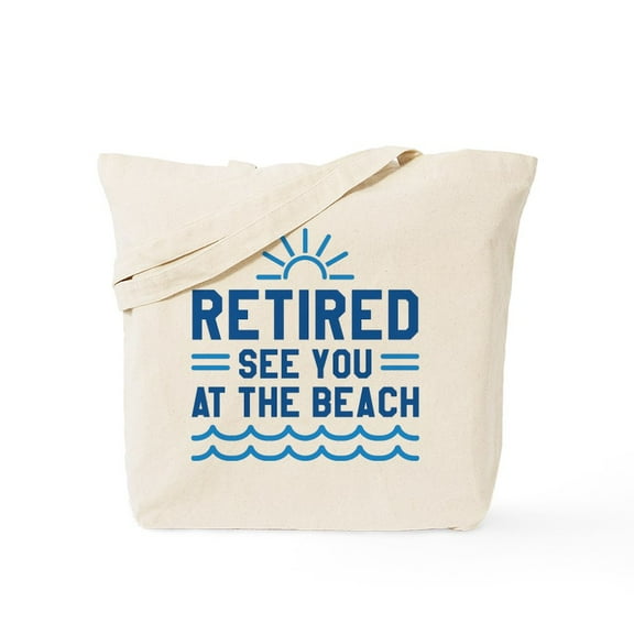 CafePress - Retired See You At The Beach Tote Bag - Unisex Canvas Tote Bag, Beige, 1-Piece