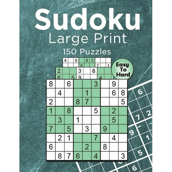 Sudoku Large Print 150 Puzzles Easy to Hard: One Puzzle Per Page, Sudoku puzzle book for adults, Large Print Sudoku Puzzles, (Paperback)