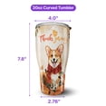 thumbnail image 5 of Happy Thanksgiving Corgi with Turkey Pumpkins Autumn Vibes 30oz Stainless Steel Tumbler Insulated Cup with Lid Welsh Corgi Dog Lover Gifts Idea - 12018, 5 of 5