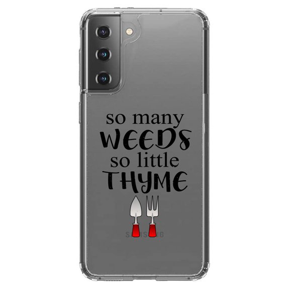 DistinctInk Clear Shockproof Hybrid Case for Galaxy S21  PLUS 5G (6.7" Screen) - TPU Bumper Acrylic Back Tempered Glass Screen Protector - So Many Weeds So Little Thyme - Gardening