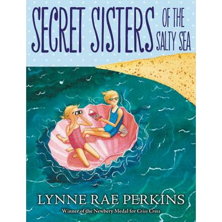 Salty Sea Dog - Secret Sisters of the Salty Sea (Hardcover)