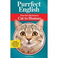 thumbnail image 1 of Pre-Owned Purrfect English: Paw-Ket Dictionary Cat to Human (Paperback) 1951274741 9781951274740, 1 of 1