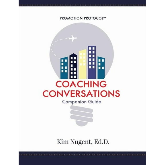 Promotion Protocol: Coaching Conversations, (Paperback)