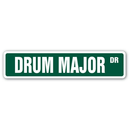 DRUM MAJOR Street Sign band marching high school college | Indoor/Outdoor |  24