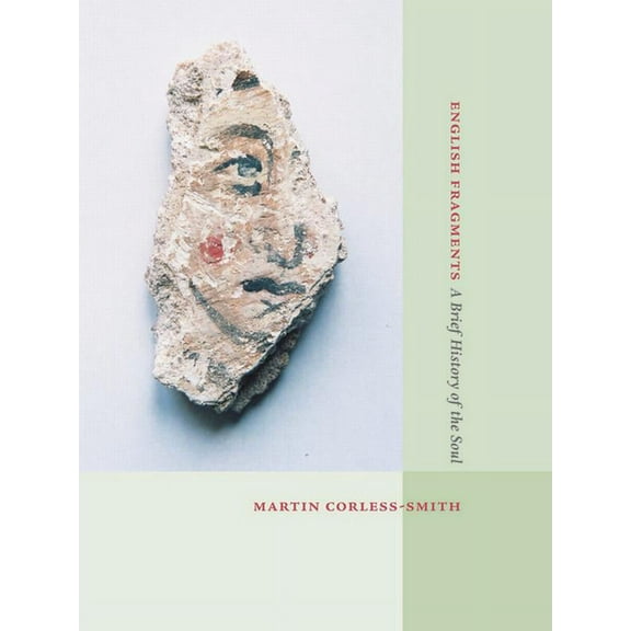 English Fragments A Brief History of the Soul (Paperback)