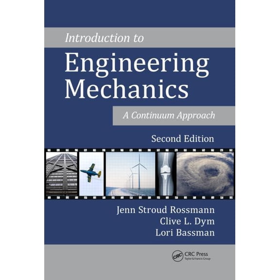 Introduction to Engineering Mechanics: A Continuum Approach, Second Edition, (Hardcover)