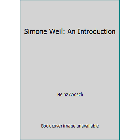 Simone Weil: An Introduction [Paperback - Used]