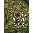 thumbnail image 1 of Comment les Plantes Fonctionnent: Forme, Diversité, Survie, 1 of 1