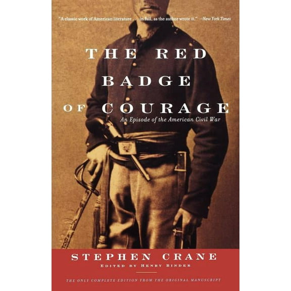 The Red Badge of Courage: An Episode of the American Civil War, (Paperback)