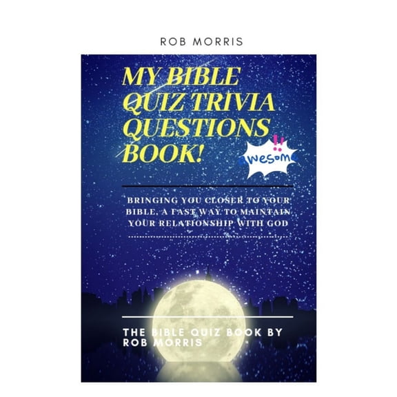 My Bible Quiz Trivia Questions Book!: Bible quiz, bible trivia quiz questions, children and adult friendly bible quiz bo, (Paperback)