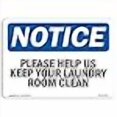 thumbnail image 3 of SignMission OS-NS-P-1824-L-17460 OSHA Notice Sign - Please Help Us Keep Your Laundry Room Clean, 3 of 4