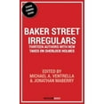 thumbnail image 2 of Baker Street Irregulars: Thirteen Authors with New Takes on Sherlock Holmes, 2 of 2