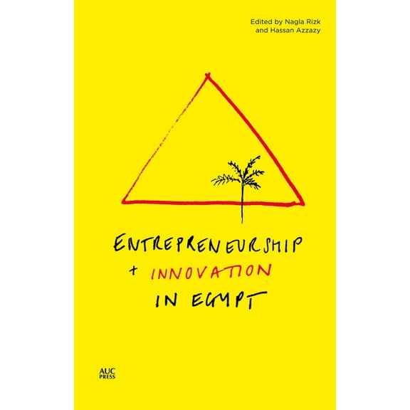 Entrepreneurship and Innovation in Egypt, (Hardcover)