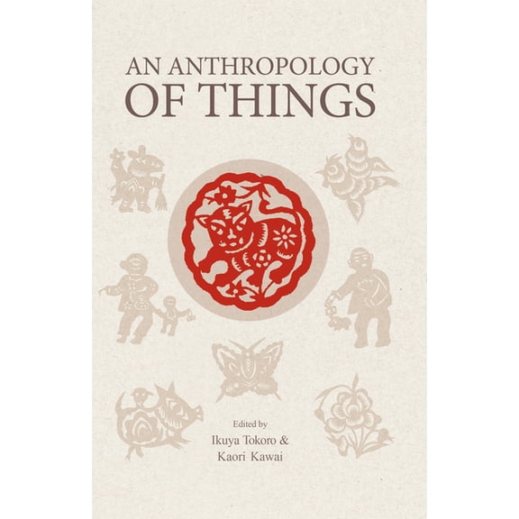 An Anthropology of Things, (Paperback)