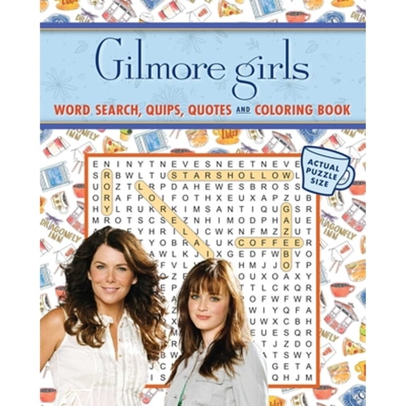 Pre-Owned Gilmore Girls Word Search, Quips, Quotes and Coloring Book (Paperback) by Editors of Thunder Bay Press