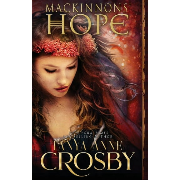 Highland Brides MacKinnons' Hope: A Highland Carol, Book 6, (Paperback)