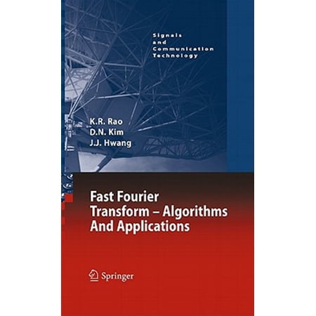 Pre-Owned Signals and Communication Technology Fast Fourier Transform - Algorithms and Applications (Hardcover)