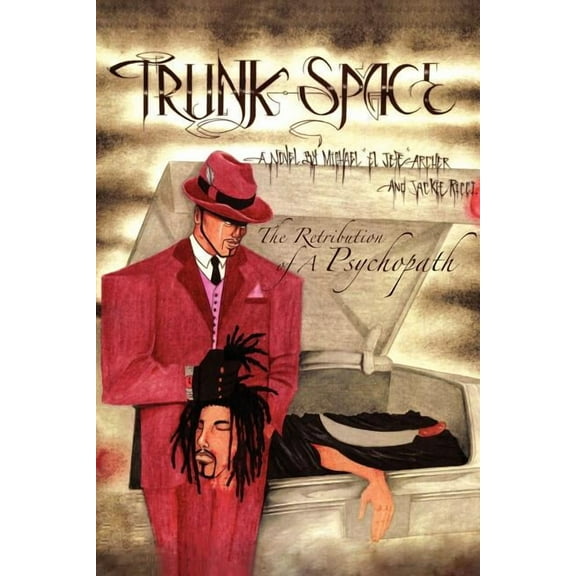 Trunk-Space : The Retribution of a Psychopath