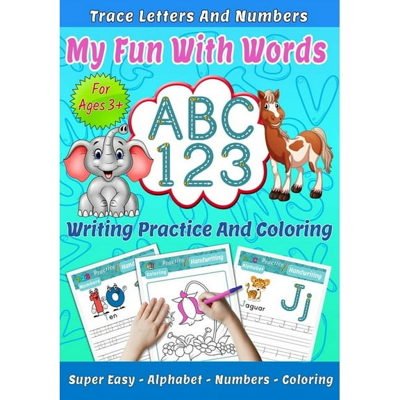 My Fun With Words: ABC 123, Trace letters and numbres, Writin practice and coloring, Super easy, Alphabet, Numbers, Colo, (Paperback)