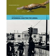 Dortmunder Schriften Zur Kunst: Intermedia: Enacting the Liminal (Paperback)