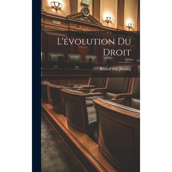 L'évolution Du Droit, (Hardcover)