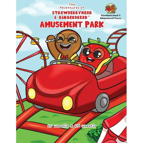 The Adventures of Strawberryhead & Gingerbread(TM)-Amusement Park, (Paperback)
