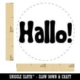 thumbnail image 2 of Hallo Dutch and German Greeting Hello Rubber Stamp for Scrapbooking Crafting Stamping - Mini 1/2 Inch, 2 of 7