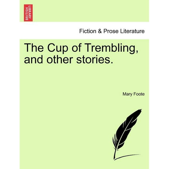 The Cup of Trembling, and Other Stories.