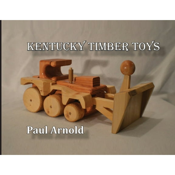 Kentucky Timber Toys, (Paperback)