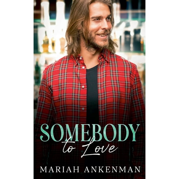 Jackson Family Distillery Somebody To Love, Book 2, (Paperback)