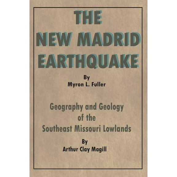 The New Madrid Earthquake (Paperback)