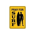thumbnail image 2 of Pray for Surf Novelty Sign, Metal Wall Decor - 10x14 inches, 2 of 4