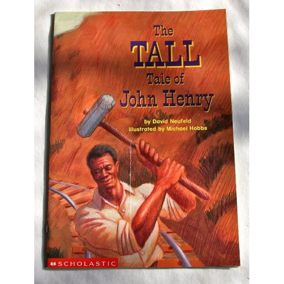 Pre-Owned The Tall Tale of John Henry (Paperback) 0439351561 9780439351560