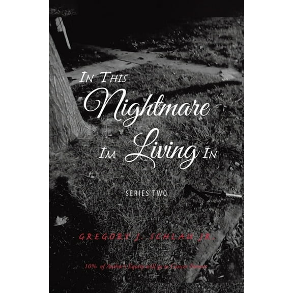In This Nightmare I'm Living In (Paperback)