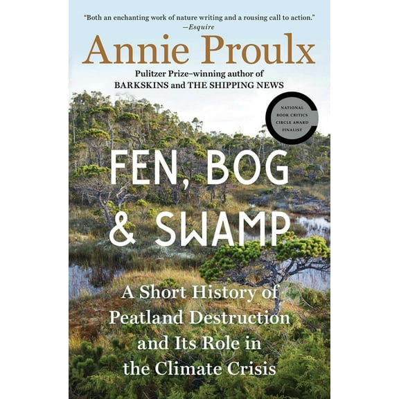 Fen, Bog and Swamp: A Short History of Peatland Destruction and Its Role in the Climate Crisis, (Paperback)