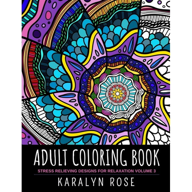 Download Stress Relieving Coloring Books Adult Coloring Book Stress Relieving Designs For Relaxation Volume 3 Series 3 Paperback Walmart Com Walmart Com
