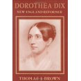 thumbnail image 1 of Dorothea Dix: New England Reformer (Harvard Historical Studies), 1 of 1
