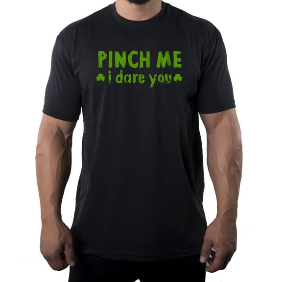 Men's Black St Patrick's Day T-shirt, Pinch Me I date you Funny Graphic T-shirts