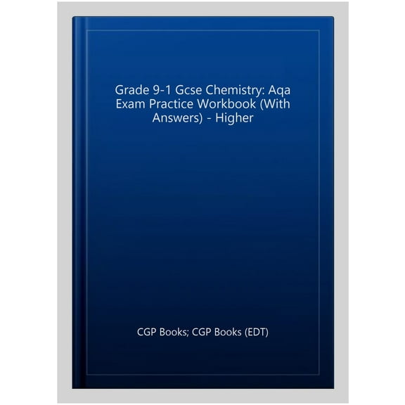 Grade 9-1 Gcse Chemistry: Aqa Exam Practice Workbook (With A