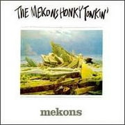 The Mekons - Honky Tonkin - Cassette Tape