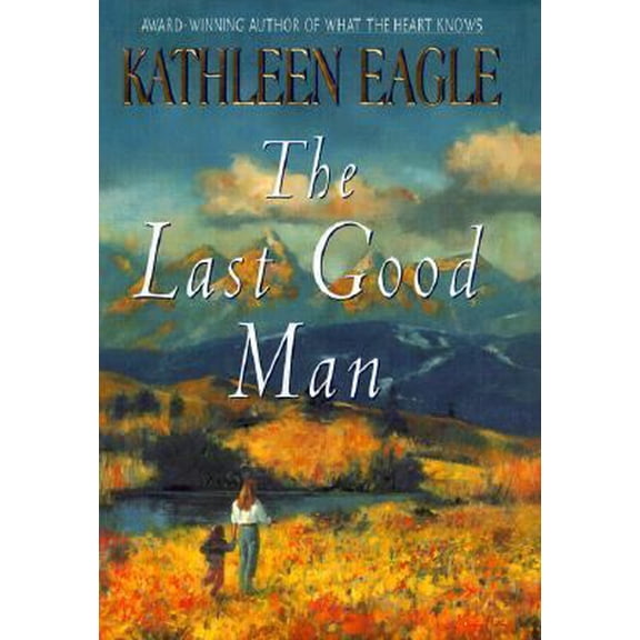 Pre-Owned The Last Good Man (Hardcover) 0380978156 9780380978151