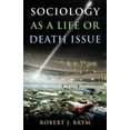 thumbnail image 1 of Pre-Owned Sociology as a Life or Death Issue (Paperback) 049560075X 9780495600756, 1 of 1