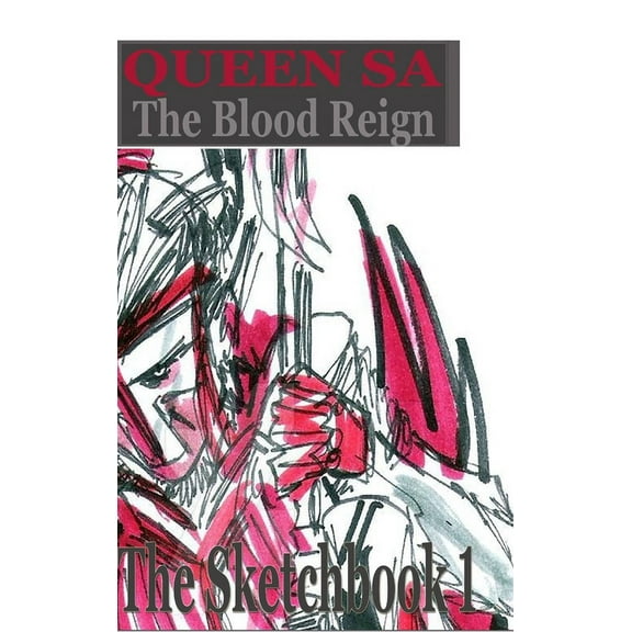 Blood Reign The Sketchbook : 1 (Hardcover)